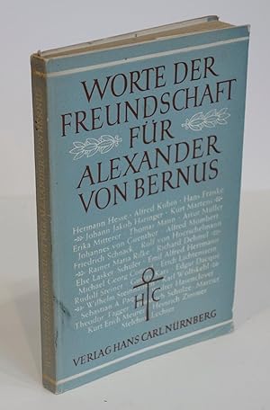 Worte der Freundschaft für Alexander von Bernus