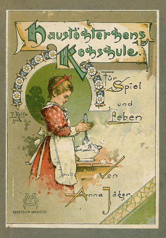 {Kochschule comic
75} haustöchterchens kochschule von jäger, 1896 - AbeBooks | {Kochschule comic
75}