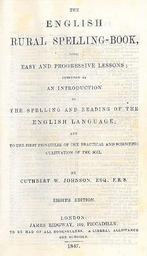 The English Rural Spelling-Book, with Easy and Progressive Lessons; Intended as an Introduction t...