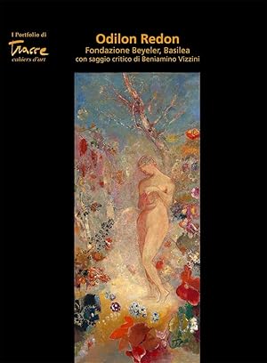 ODILON REDON. Edizioni d'arte Félix Fénéon. Cartella allegata al n.20-2014 di TRACCE CAHIERS D'AR...