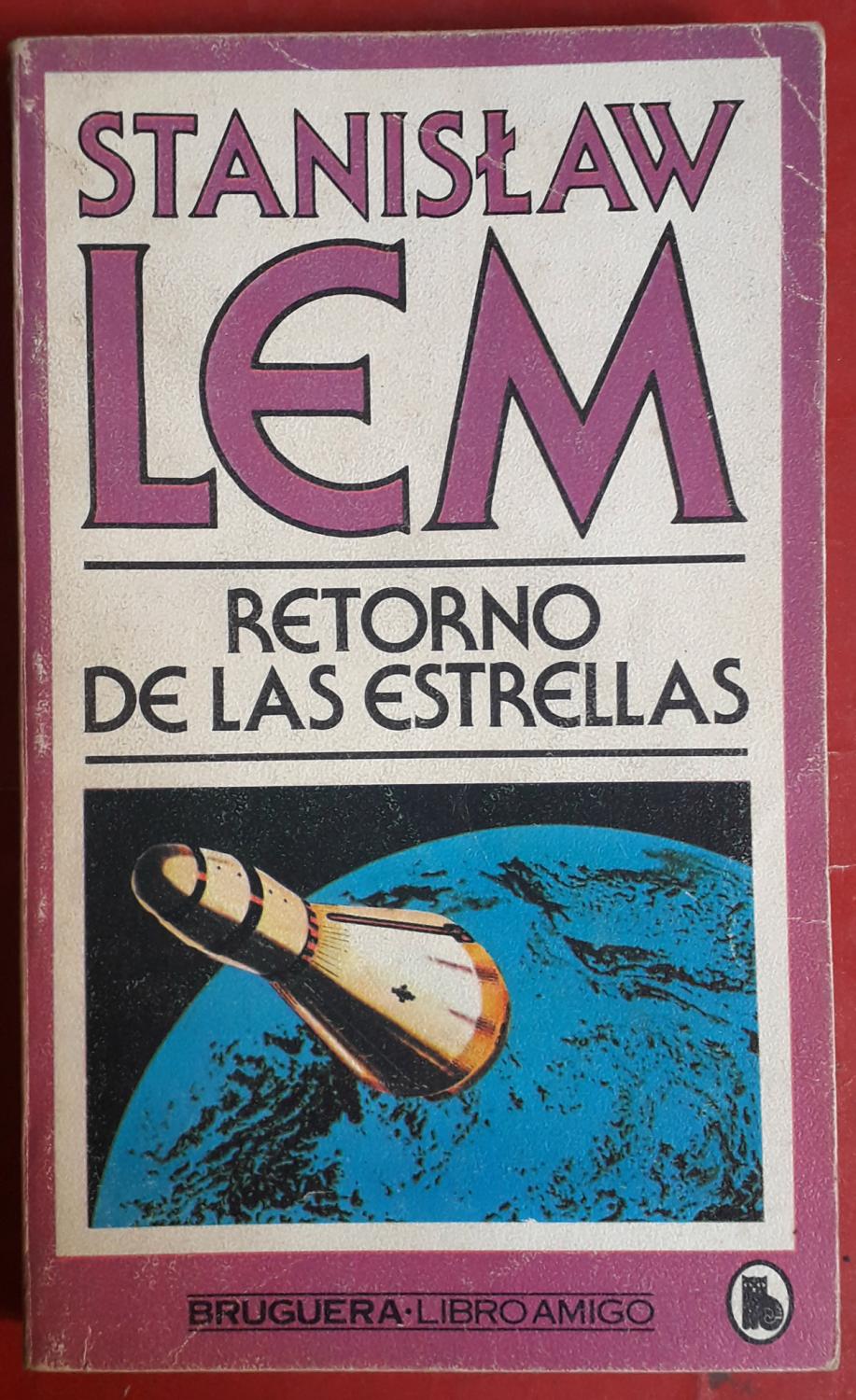 Retorno de las estrellas - Stanislaw Lem