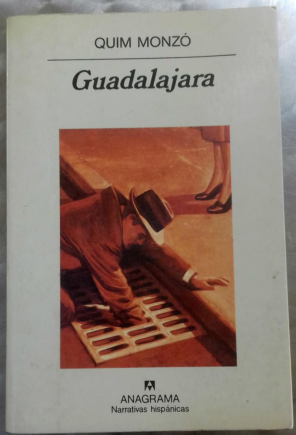 Guadalajara - Quim Monzó