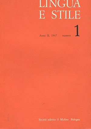 LINGUA E STILE, quaderni istituto glottologia Bologna (1967 n. 1 - 1970 n. 1,2), Bologna, Il Muli...