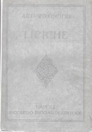 LIRICHE, rara raccolta anche con inediti qui in prima edizione, Napoli, Ricciardi Riccardo, 1914