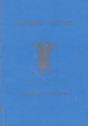 ACCADEMIA MILITARE DI MODENA - ANNUARIO 1974-1975, Modena, Fotolitografia Accademia, 1975