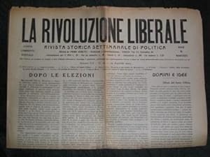 LA RIVOLUZIONE LIBERALE, - 1922 - 1925 - rivista storica settimale e di politica diretta da PIERO...