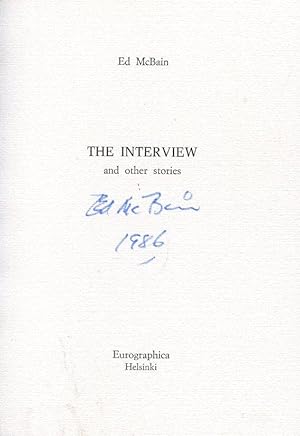 THE INTERVIEW AND OTHER STORIES (autografato dall'autore), Helsinki, Eurographica-Pieraccini Rola...
