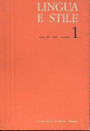 LINGUA E STILE, quaderni istituto glottologia Bologna (1968 snno III completo fasc. 1, 2, 3), Bol...