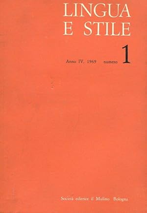 LINGUA E STILE, quaderni istituto glottologia Bologna (1969 snno IV completo fasc. 1, 2, 3), Bolo...