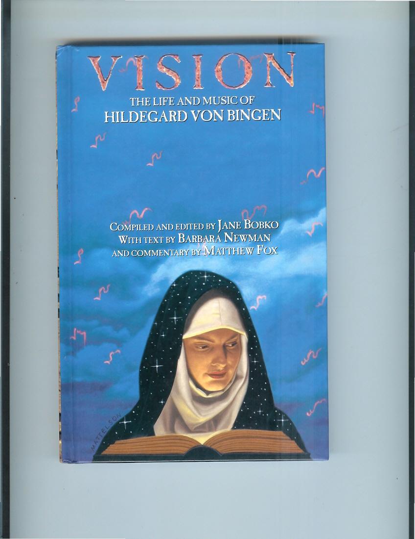 Vision: The Life and Music of Hildegard Von Bingen (Penguin Studio Books)