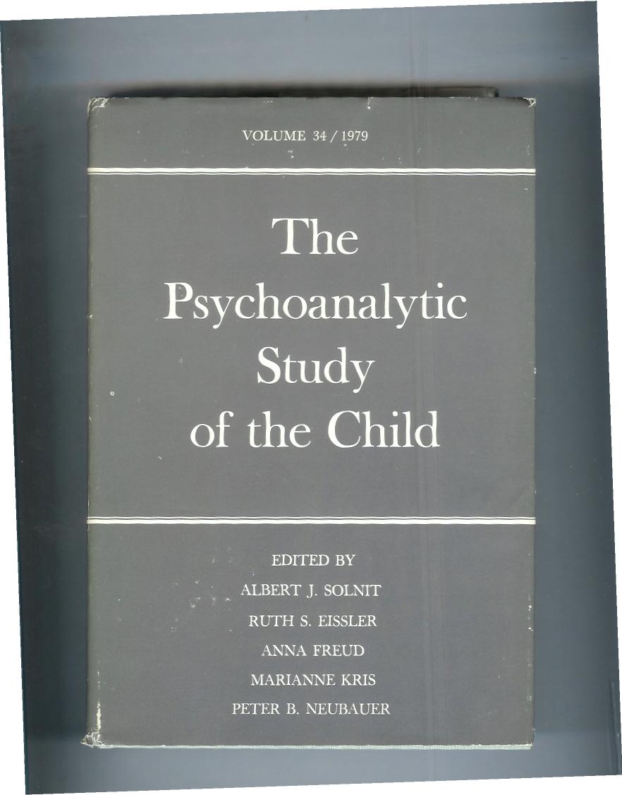 The Psychoanalytic Study of the Child: v.34: Vol 34: 034