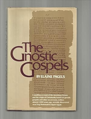 The Gnostic Gospels By Elaine Pagels The Gnostic Gospels By Elaine Pagels
