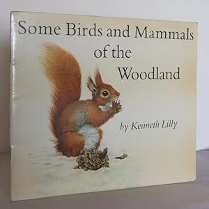 Some Birds and Mammals of the Woodland