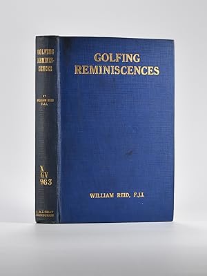 Golfing Reminiscences: The Growth of the Game.