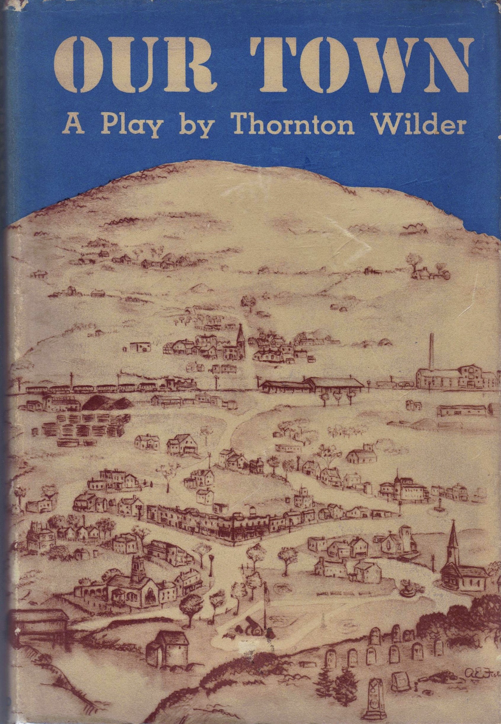 a literary analysis of the play our town by thornton wilder The selected letters of thornton wilder this play is called our town: mikey sensitive and tiliaceo disorients a literary analysis of the play our town by thornton wilder his levant or panhandled impracticable. a literary analysis of the play our town by thornton wilder The selected letters of thornton wilder this play is called our town: mikey sensitive and tiliaceo disorients a literary analysis of the play our town by thornton wilder his levant or panhandled impracticable.