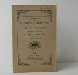 OUVRAGES D'AUTEURS DU XIXe SIECLE ET CONTEMPORAINS EN EDITIONS ORIGINALES et quelques livres anci...