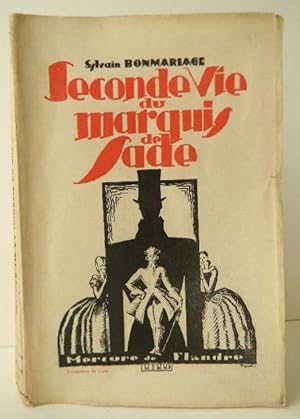 SECONDE VIE DU MARQUIS DE SADE.