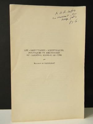 LES « SEMI-UTOPIES » SCIENTIFIQUES, POLITIQUES ET RELIGIEUSES DU CARDINAL NICOLAS DE CUES.