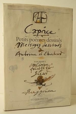 CAPRICE. Petits poèmes dessinés. Messages dessinés à Antoine et Eberhard?