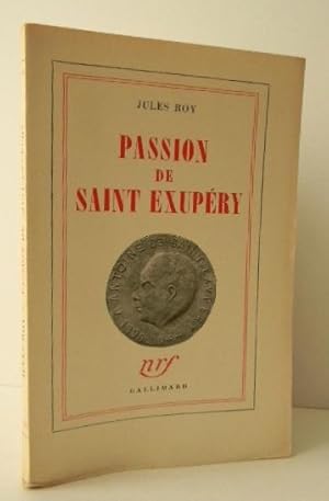 PASSION DE SAINT EXUPERY.