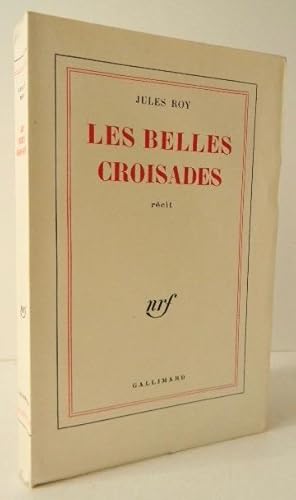 LES BELLES CROISADES.