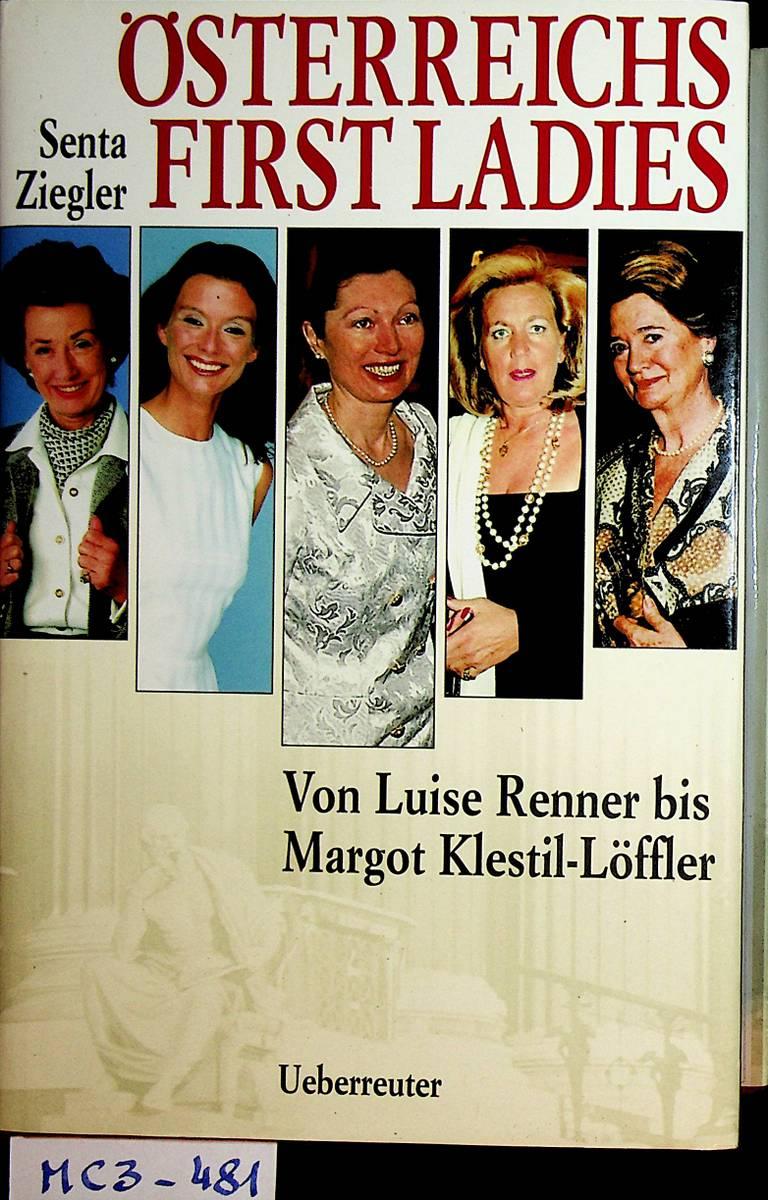 Österreichs First Ladies: Von Louise Renner bis Margot Klestil-Löffler