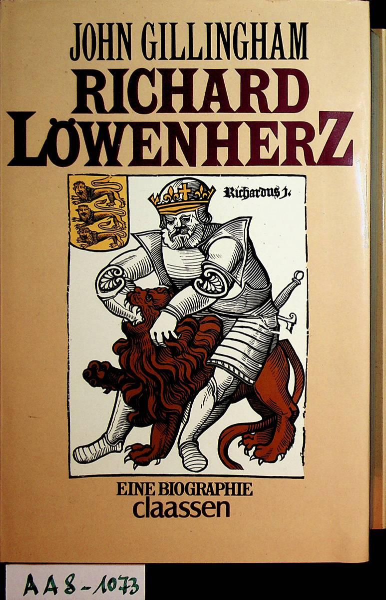 Richard the Lionheart by John Gillingham Richard the Lionheart by John Gillingham