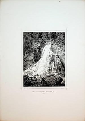 GOLLINGER WASSERFALL [aus: Ruthner: Das Kaiserthum Oesterreich in malerischen Originalansichten] ...