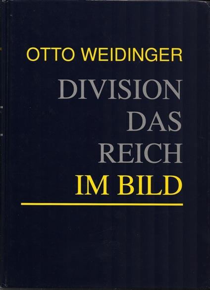 Division Das Reich In Photos (Division Das Reich Im Bild)