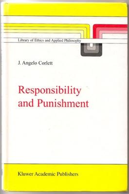 Responsibility and Punishment: Library of Ethics and Applied Philosophy Volume 9