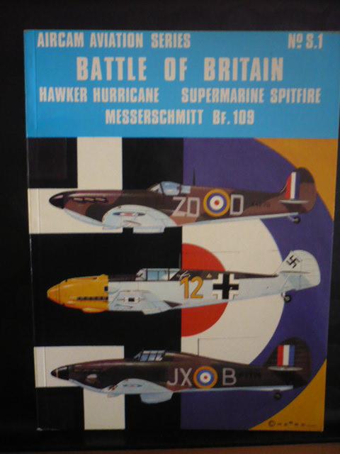 Battle Of Britain: Aircam Aviation Series No. 1 Hawker Hurricane, Supermarine Spitfire, Messerschmitt Bf. 109