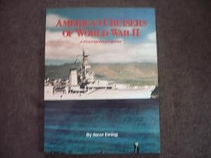 American Cruisers of World War II: A Pictorial Encyclopedia