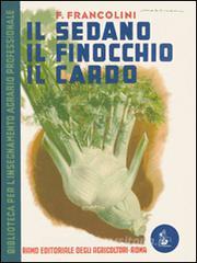 Il sedano, il finocchio, il cardo