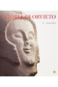 Storia di Orvieto. Vol. I. Antichità