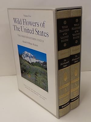 Wild Flowers of the United States Volume Five (Parts One and Two): The Northwestern States - Wash...