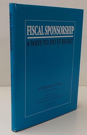 Fiscal Sponsorship: 6 Ways To Do It Right