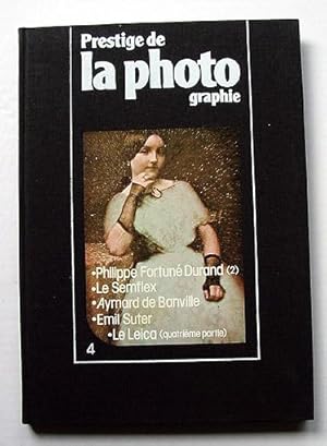 Prestige de la Photographie. Band 4. Paris, epa, 1978; 21,1 x 29,5 cm. Zahlr. Aufnahmen, Abbildun...