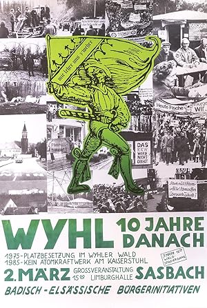 WYHL. 10 Jahre danach. Einladungsplakat zur Grossveranstaltung in der Limburghalle in Sasbach am ...