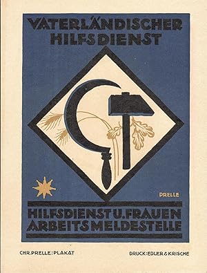 Vaterländischer Hilfdienst. Hilfsdienst und Frauen Arbeitsmeldestelle (1919). 3-farbiger Original...