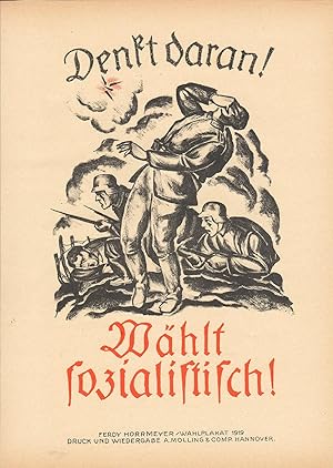 WÄHLT SOZIALISTISCH (1919). Zweifarbige Original Kreide-Lithographie. Format: 14,8 x 23,0 cm. Auf...