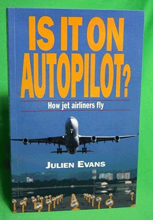 Is It On Autopilot ?