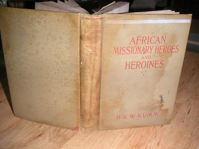 African missionary heroes and heroines (1917)