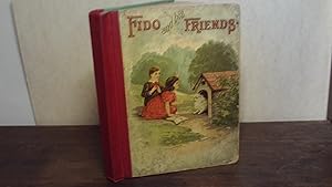 Fido and His Friends: Merry Times for Little Folk