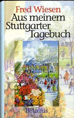 Aus meinem Stuttgarter Tagebuch