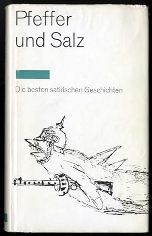 Pfeffer und Salz. Eine Auswahl der besten satirischen Geschichten