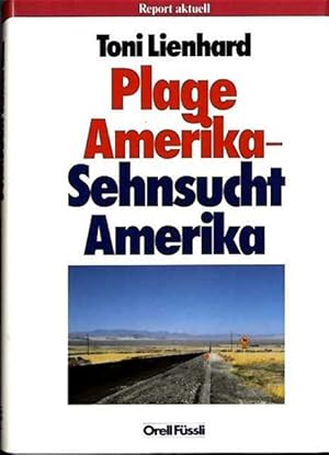 Plage Amerikas - Sehnsucht Amerika