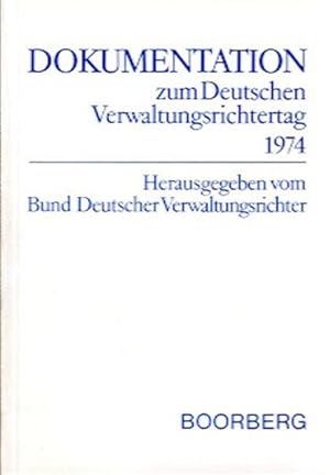 Dokumentation zum Deutschen Verwaltungsrichtertag 1974