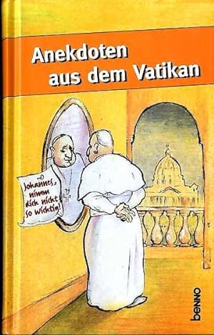 Anekdoten aus dem Vatikan