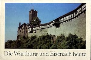 Die Wartburg und Eisenach heute. 19 Farbaufnahmen