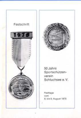 50 Jahre Sportschützenverein Schluchsee e.V. 1976